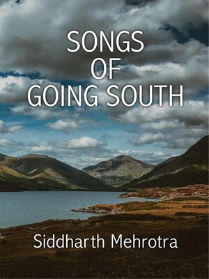 cover image of Songs of Going South